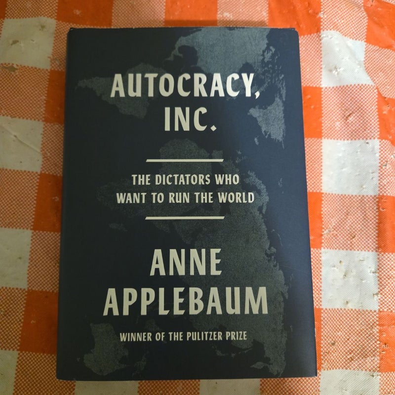 Autocracy, Inc