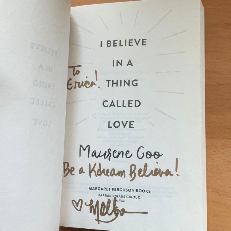 I Believe in a Thing Called Love (signed ARC)