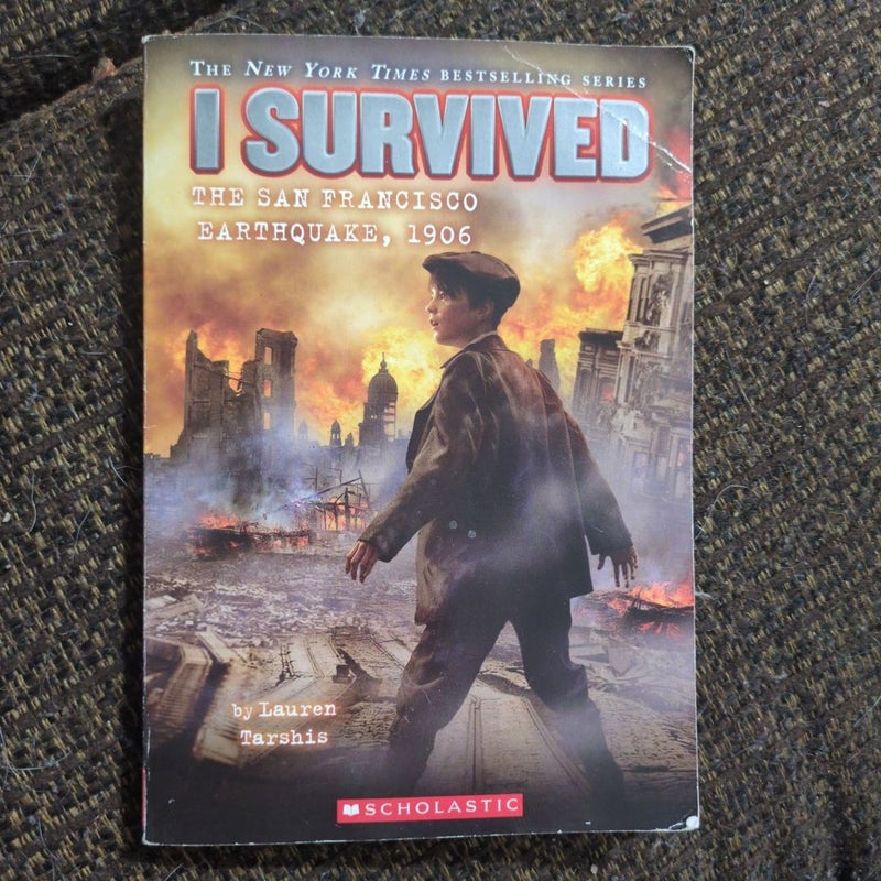 I Survived the San Francisco Earthquake 1906