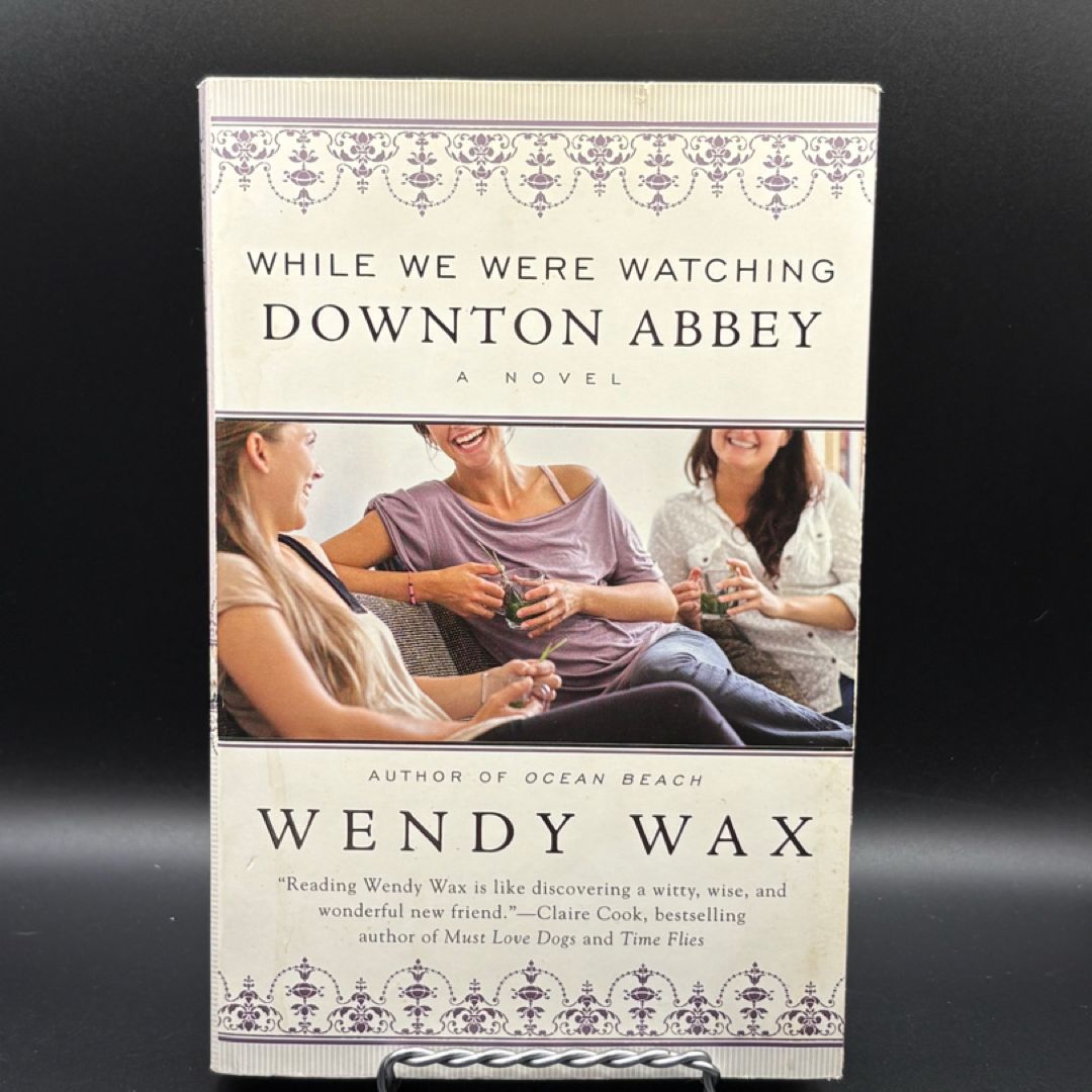 While We Were Watching Downton Abbey