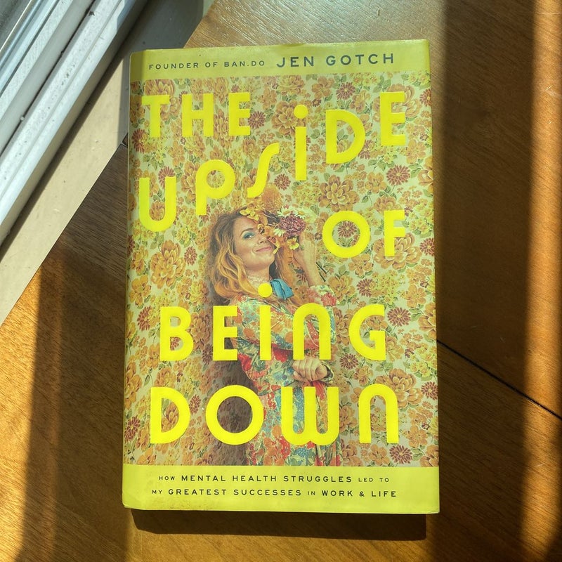 The Upside of Being Down
