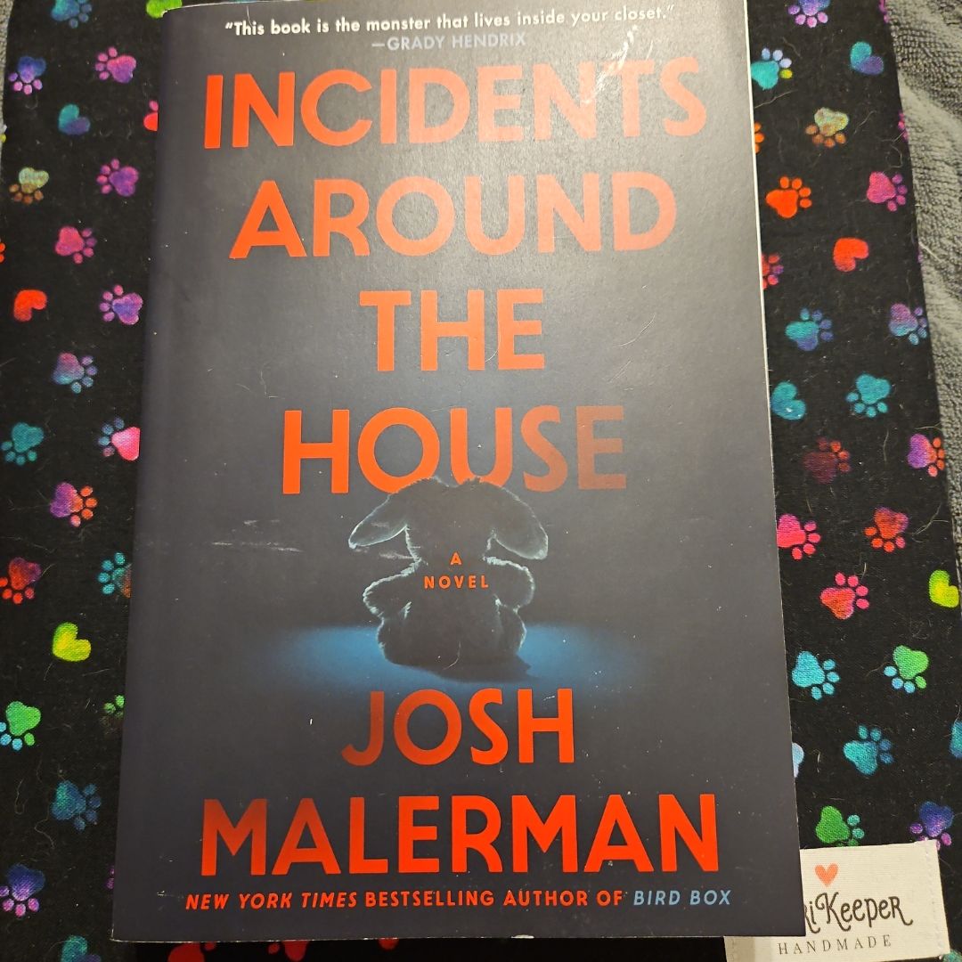 Incidents Around the House