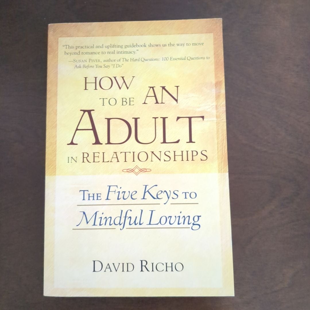 How to Be an Adult in Relationships