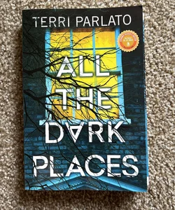 All the Dark Places (ARC)