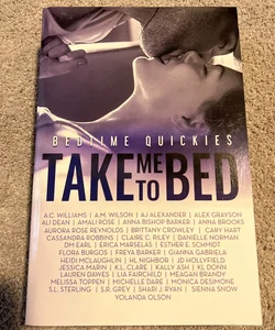 Take Me to Bed: Bedtime Quickies