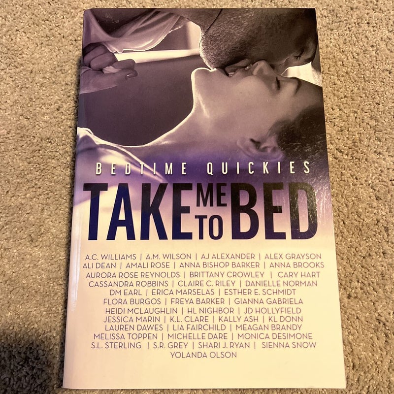 Take Me to Bed: Bedtime Quickies