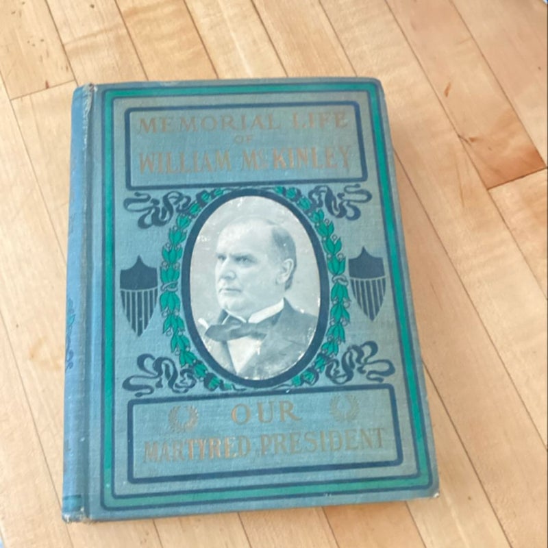 Memorial Life of William McKinley