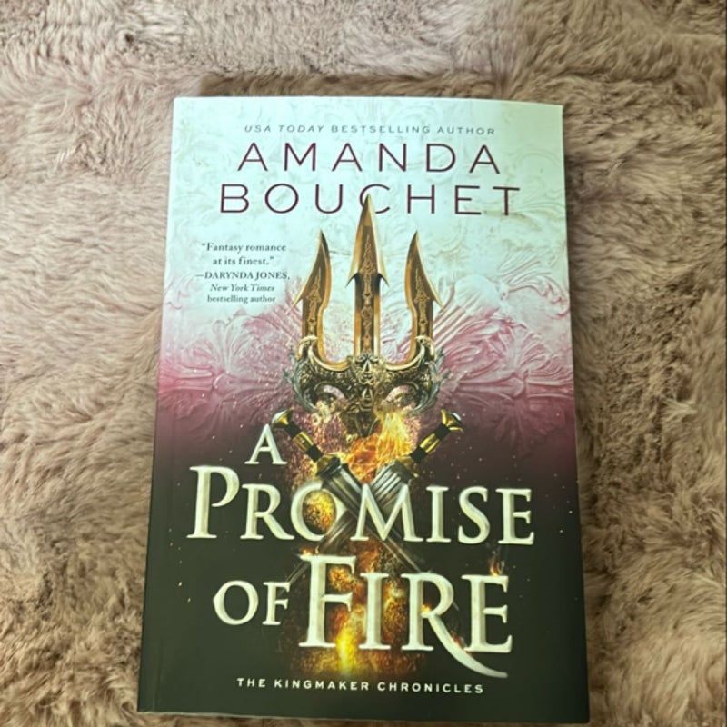 A Promise of Fire