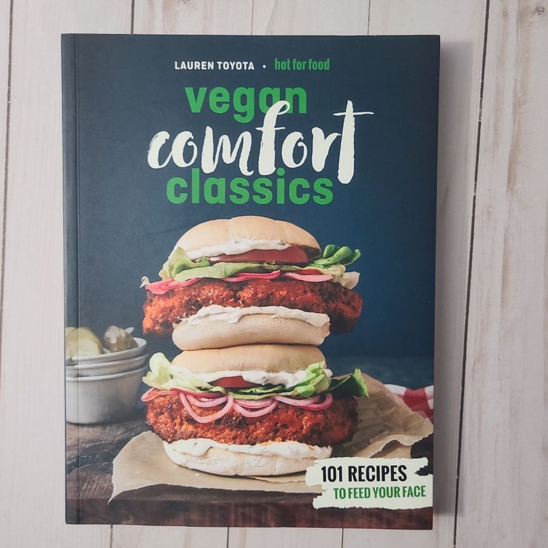 Hot for Food Vegan Comfort Classics