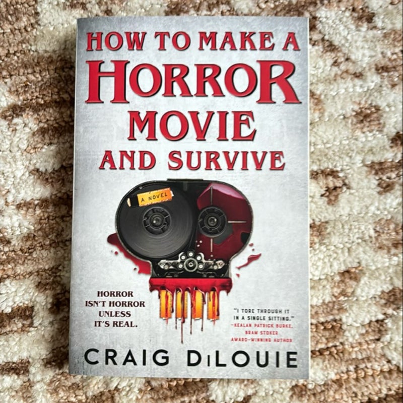 How to Make a Horror Movie and Survive