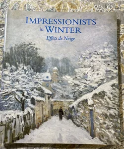 Impressionists in Winter