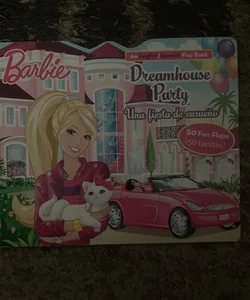 Barbie Dreamhouse Party/una Fiesta de Ensueño