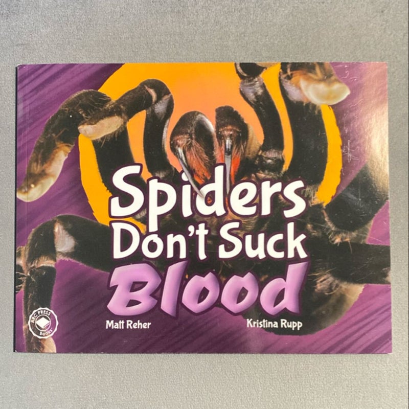 Spiders Don't Suck Blood