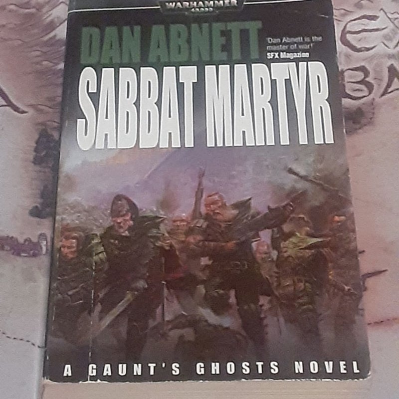 Warhammer 40k Sabbat Martyr by Dan Abnett,  Gaunts Ghost book