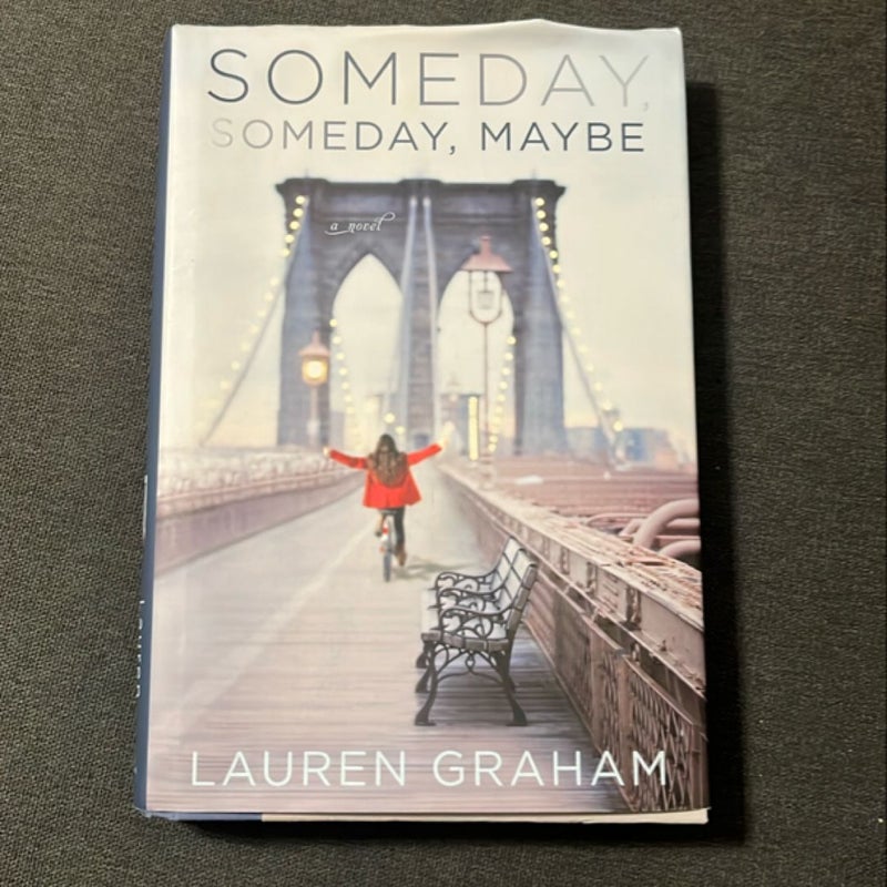 Someday, Someday, Maybe