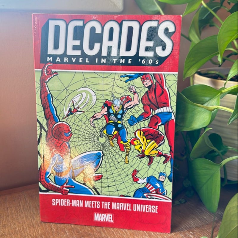 Decades: Marvel in the 60s - Spider-Man Meets the Marvel Universe