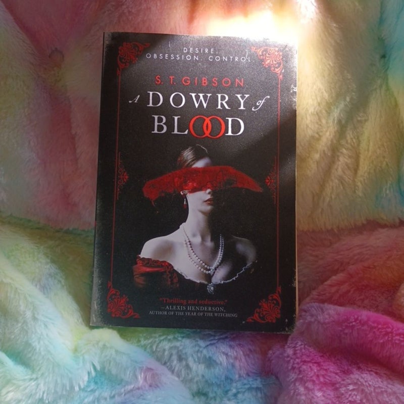 A Dowry of Blood