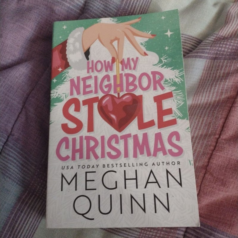 How My Neighbor Stole Christmas