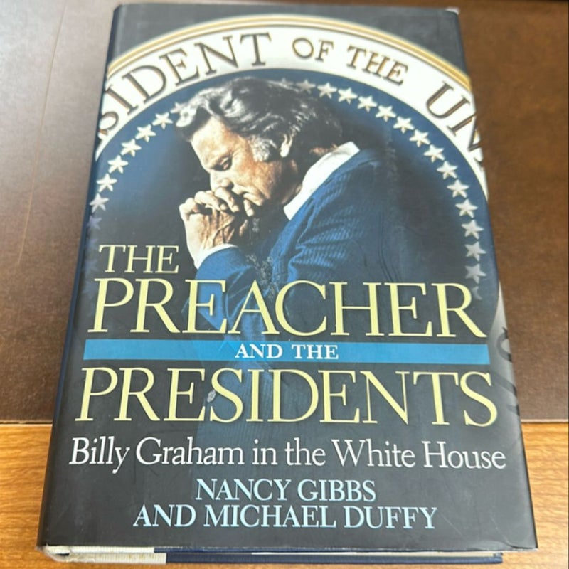 The Preacher and the Presidents