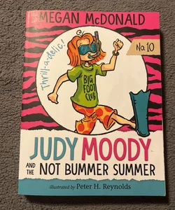Judy Moody and the NOT Bummer Summer
