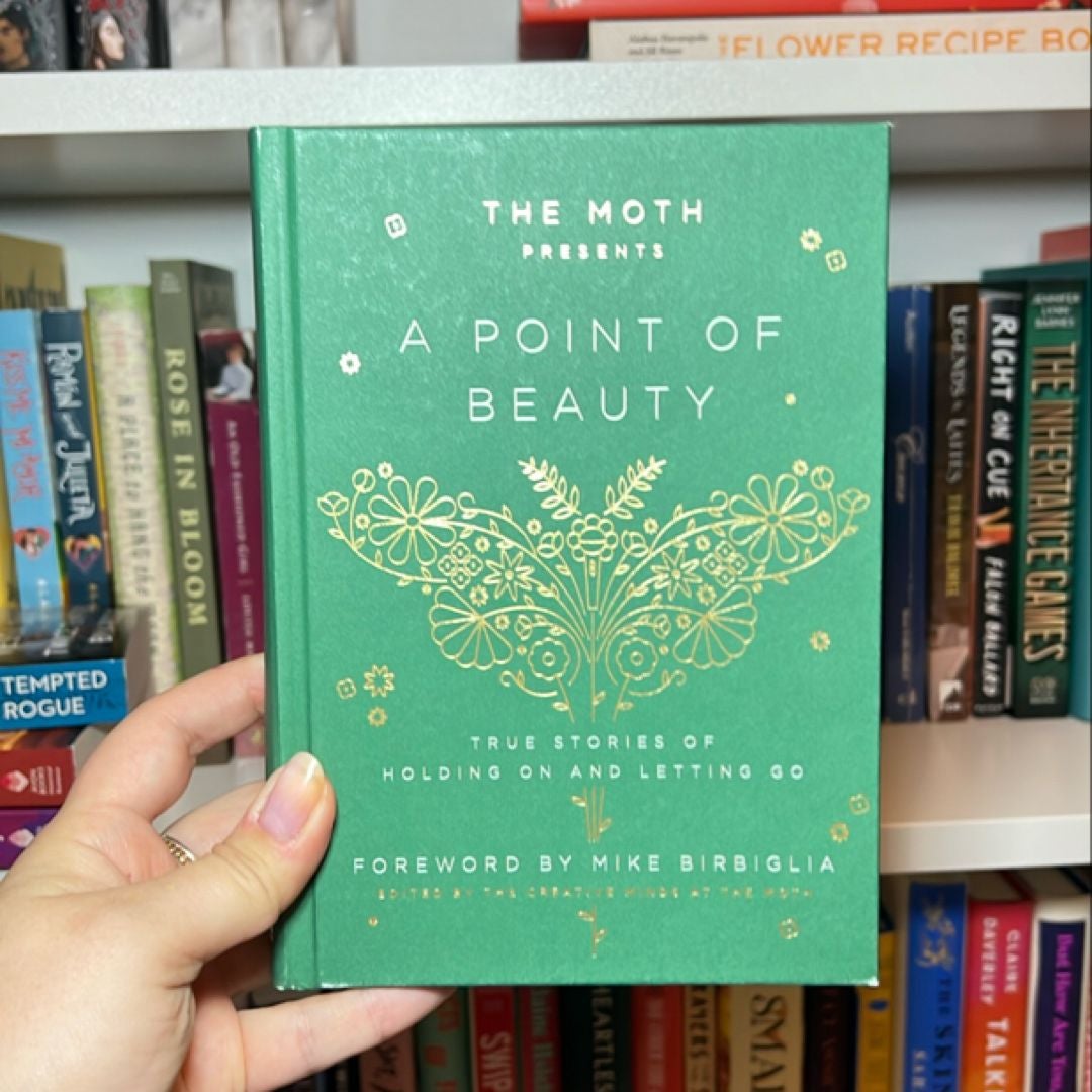 The Moth Presents: a Point of Beauty