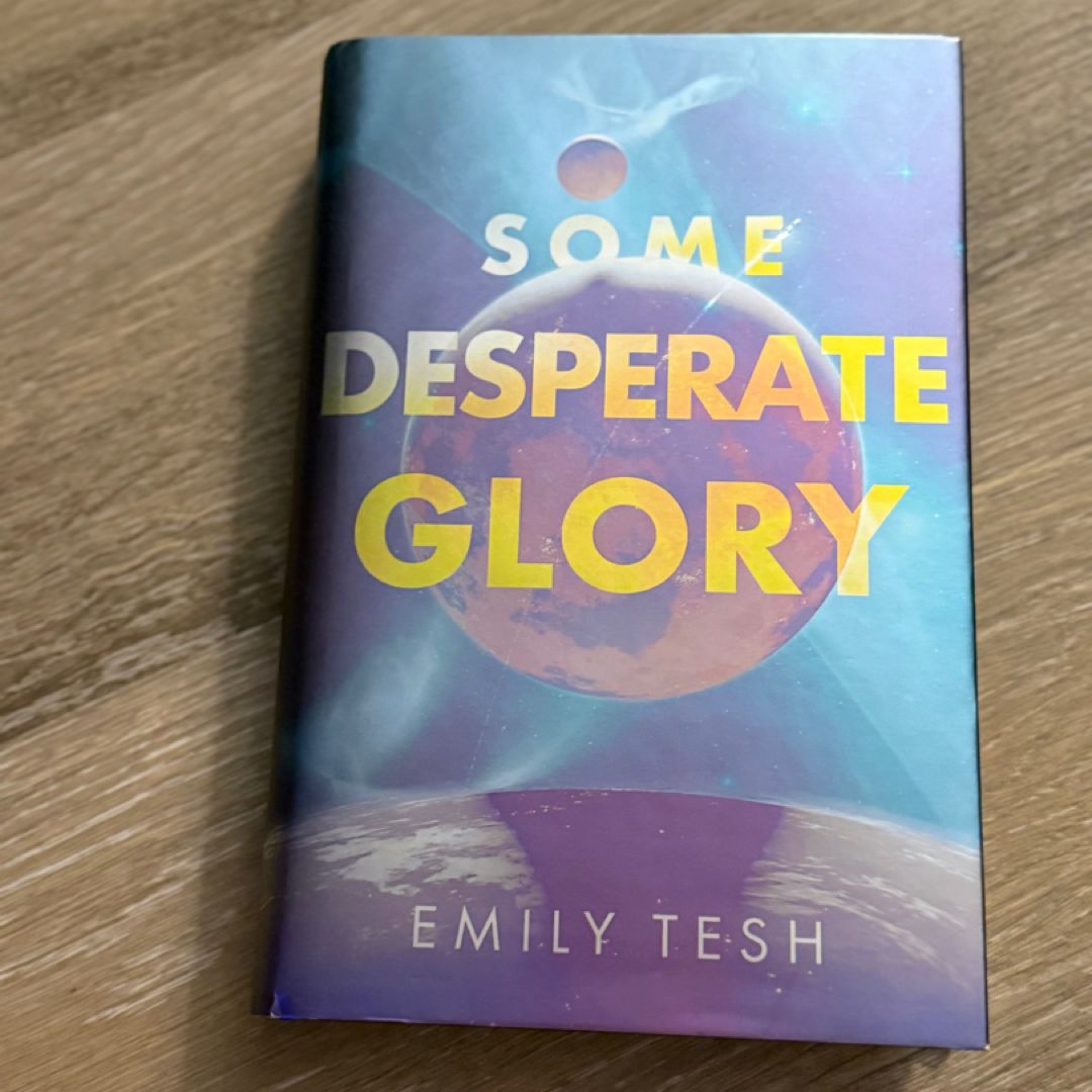 Some Desperate Glory