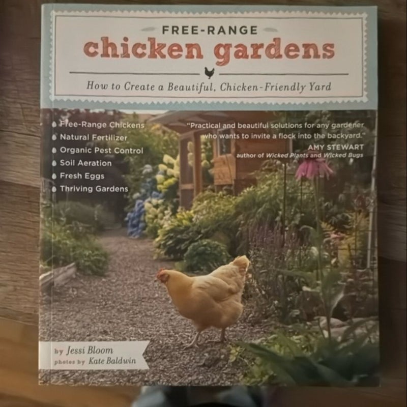 Free-Range Chicken Gardens