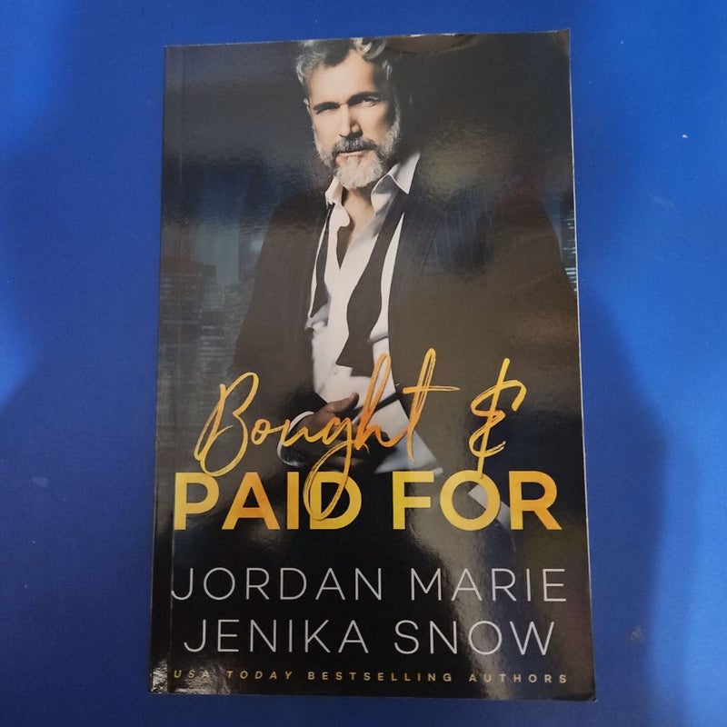 Bought and Paid For