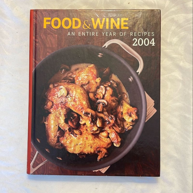 Food and Wine Annual Cookbook 2004