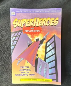 Superheroes and Philosophy