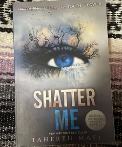 Shatter Me