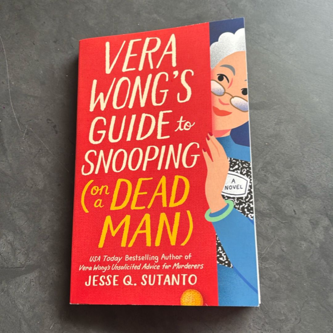 Vera Wong's Guide to Snooping (on a Dead Man)