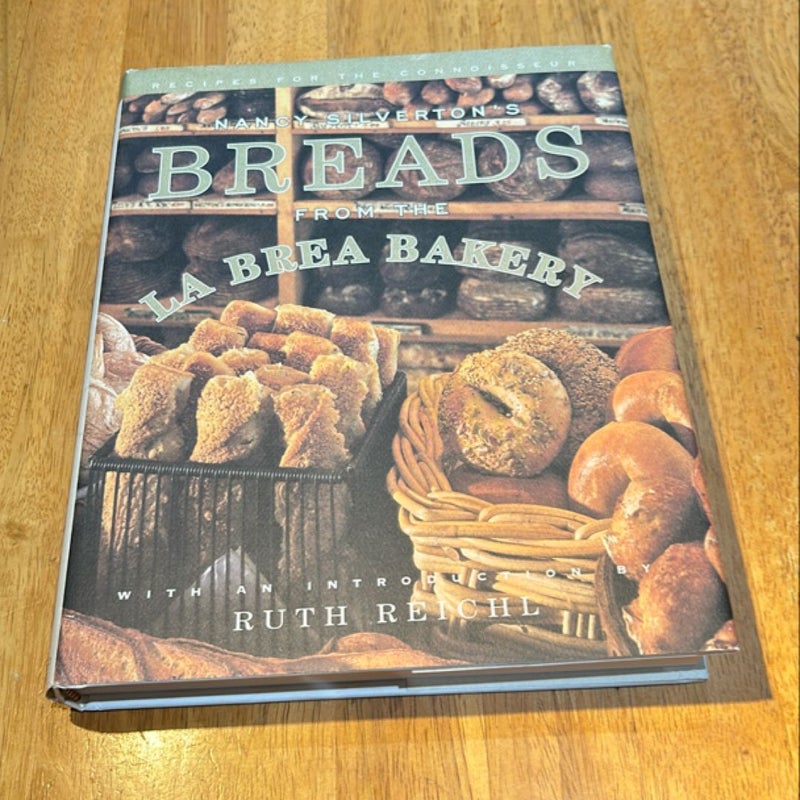 Nancy Silverton's Breads from the la Brea Bakery * 1st ed./2nd