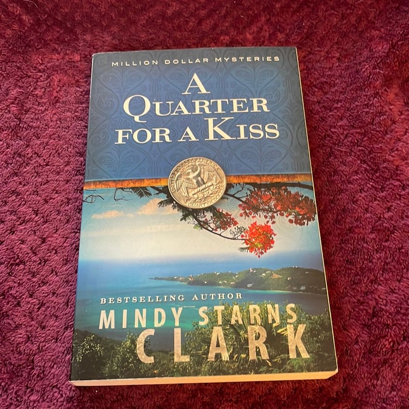 A Quarter for a Kiss