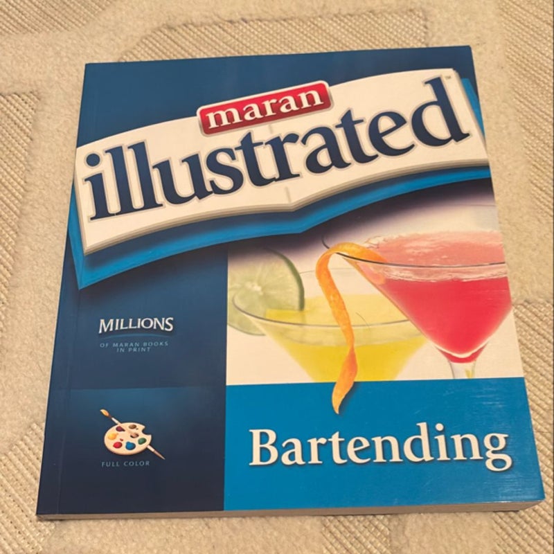 Maran Illustrated Bartending