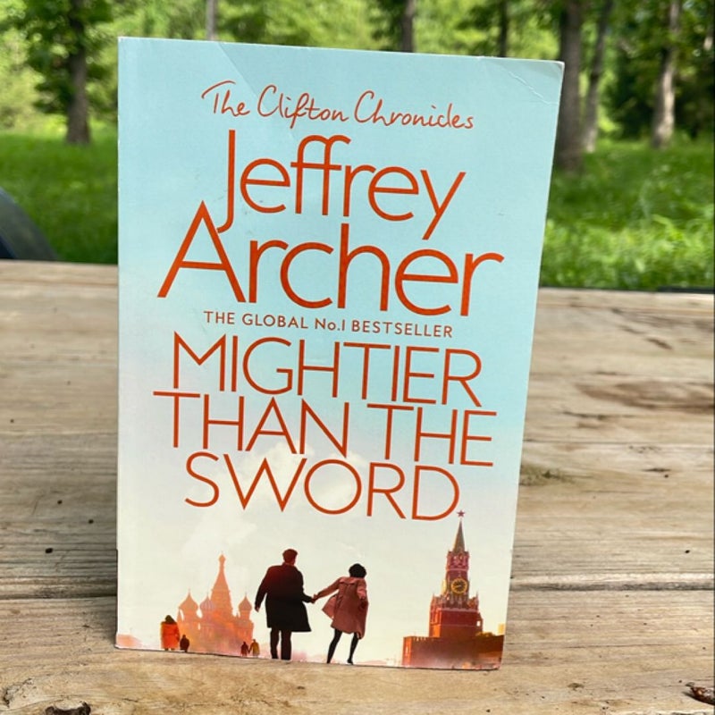 Mightier Than the Sword: the Clifton Chronicles 5