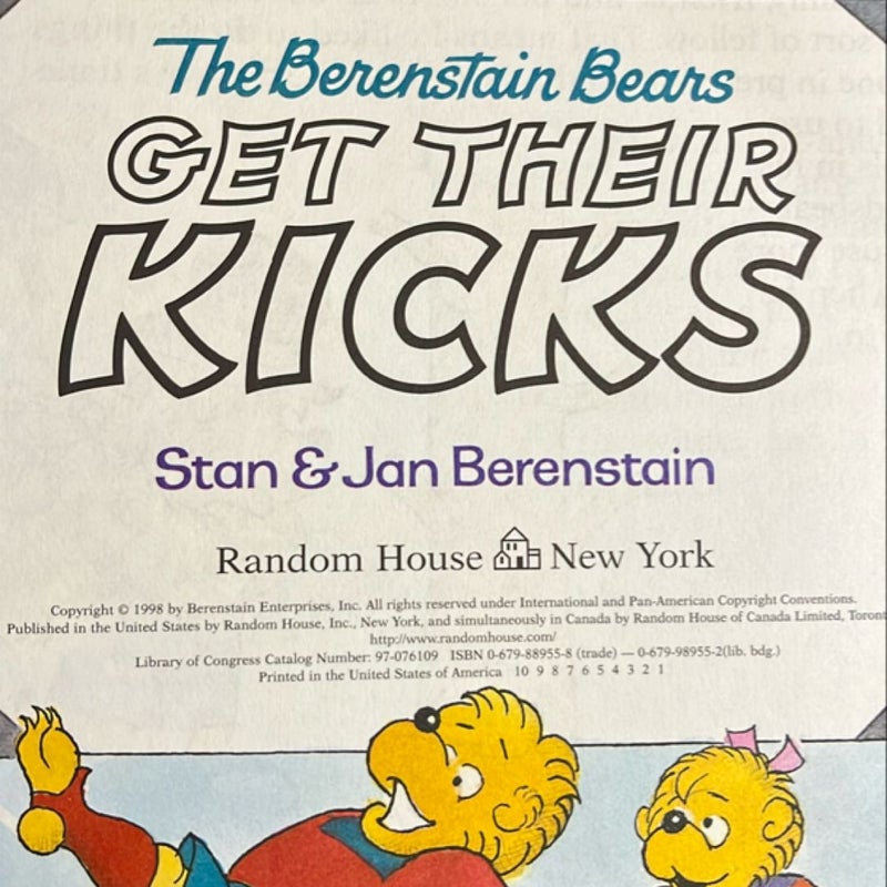 The Berenstain Bears Get Their Kicks