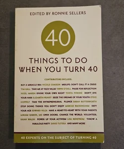 Forty Things to Do When You Turn Forty