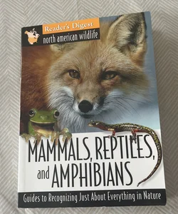 Mammals, Reptiles, and Amphibians