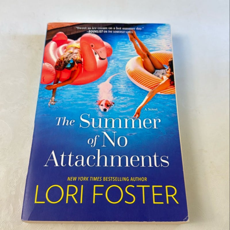 The Summer of No Attachments