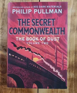 (First Edition) The Book of Dust: the Secret Commonwealth (Book of Dust, Volume 2)