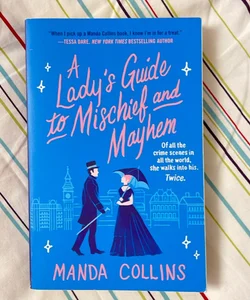 A Lady's Guide to Mischief and Mayhem