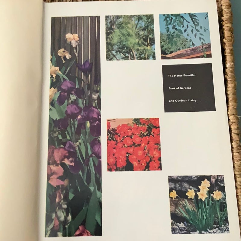 THE HOUSE BEAUTIFUL BOOK OF GARDENS AND OUTDOOR LIVING