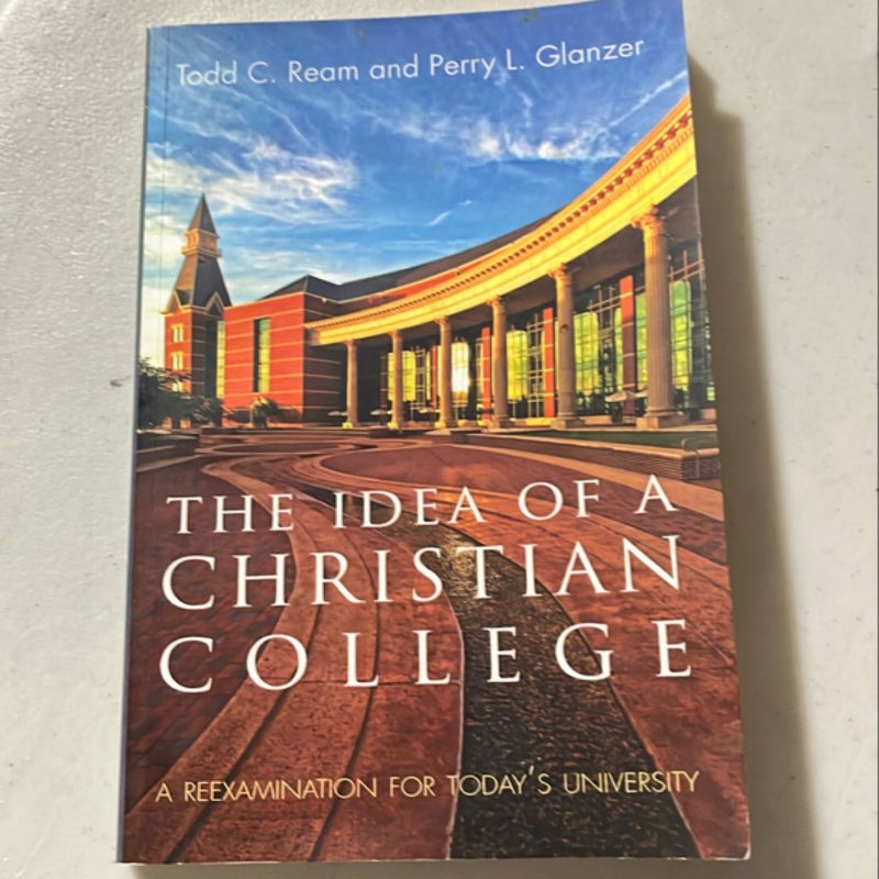 The Idea of a Christian College