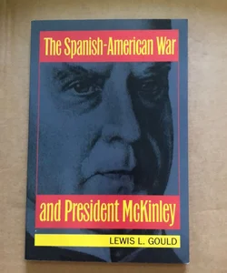 The Spanish-American War & President McKinley 25