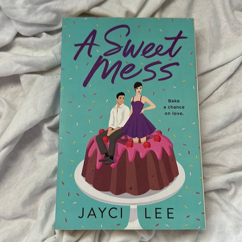 A Sweet Mess