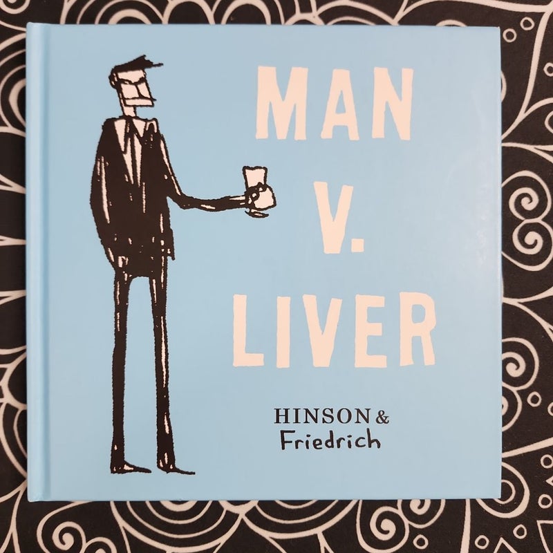Man V. Liver