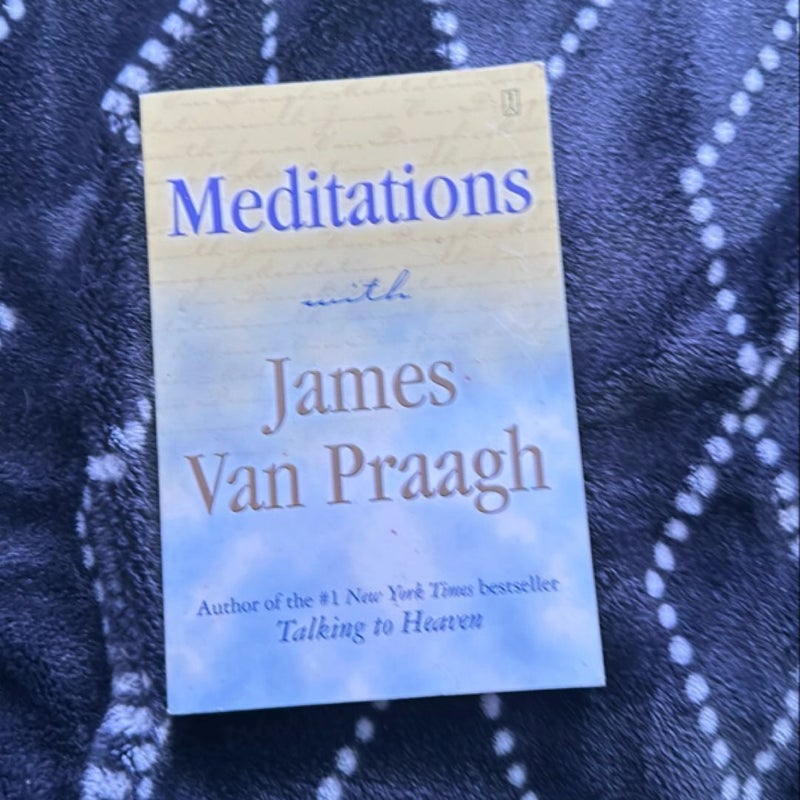 Meditations with James Van Praagh