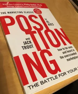 Positioning: the Battle for Your Mind