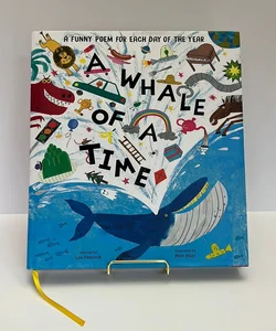*NEW!!! A Whale of a Time: Funny Poems for Each Day of the Year